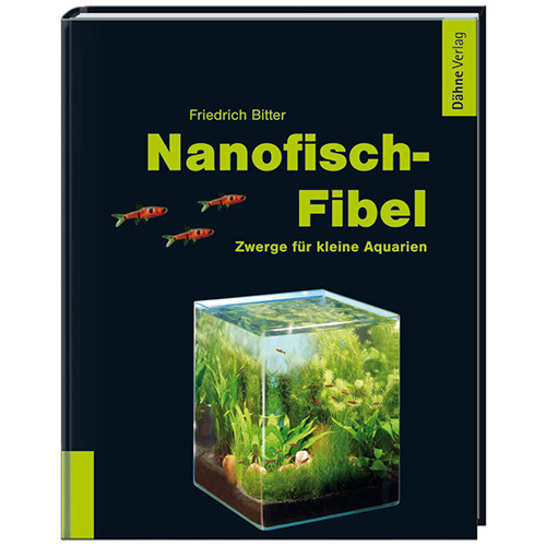 Nanofisch- Fibel von Friedrich Bitter